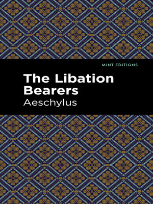 cover image of The Libation Bearers